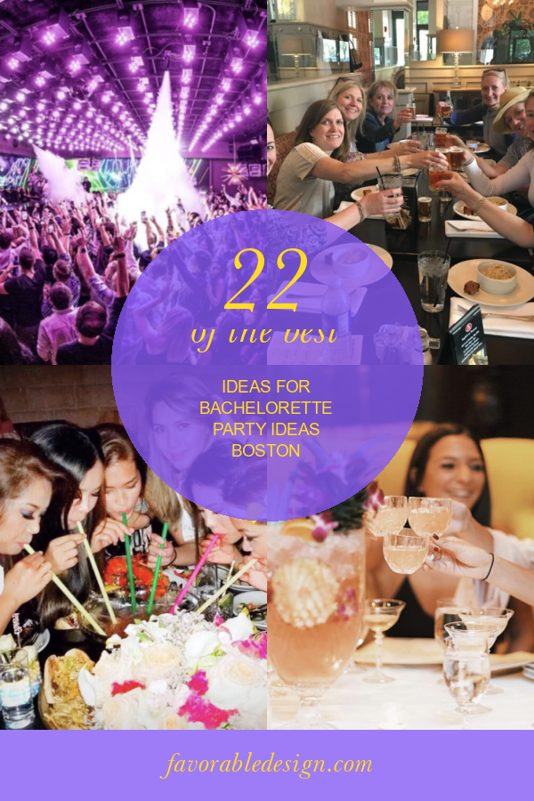 22 Of the Best Ideas for Bachelorette Party Ideas Boston Home, Family